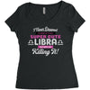 i never dreamed i'd grow up to be a super cute libra but here i am kil Women's Triblend Scoop T-shirt