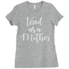 tired as a mother Ladies Fitted T-Shirt