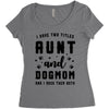 i have two titles aunt and dogmom and i rock them both Women's Triblend Scoop T-shirt