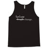 feelings change Tank Top