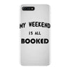 my weekend is all booked (2) iPhone 7 Plus Case