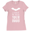 i vant to suck your boob Ladies Fitted T-Shirt
