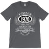 vintage quality without compromise 1970 aged to perfection T-Shirt