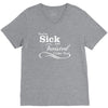 you're sick and twisted, i like you V-Neck Tee