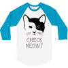 CHECK MEOWT 3/4 Sleeve Shirt