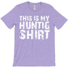 This Is My Hunting Shirt T-Shirt