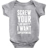 Screw Your Lab Safety I Want Superpowers Baby Onesie