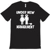 under new management stag night wedding mens T-Shirt