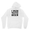 i run because i really like beer Unisex Hoodie
