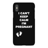I Can't Keep Calm I'm Pregnant iPhoneX