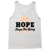 Hope Keeps Me Going Tank Top
