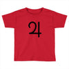 GOOD DATE 21 Toddler T-shirt