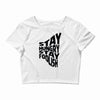 stay hungry stay foolish Crop Top