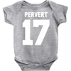 pervert 17 Baby Onesie