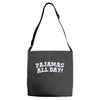 pajamas all day Adjustable Strap Totes