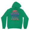 only the best dads get promoted to papa Hoodie