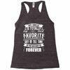 My Uncle Is Totally My Most Favorite Guy of All Time in the History of Racerback Tank