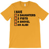 i have 2 daughter T-Shirt