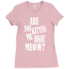 kitten me right now Ladies Fitted T-Shirt