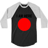 i am here 3/4 Sleeve Shirt