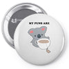 My Puns Are Pin-back button