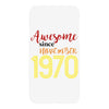 awesome since november 1970 iPhoneX