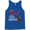 Just A Girl In Love With Her Heavy Equipment Operator Tank Top