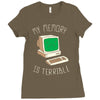 my memory is terrible Ladies Fitted T-Shirt