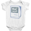 mac daddy (2) Baby Onesie