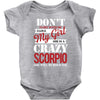 don't flirt with me i love may girl she is a crazy scorpio she will mu Baby Bodysuit