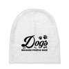 Dogs Because People Suck Baby Beanies