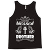 I Am One Blessed Brother Tank Top