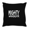 mighty warrior Throw Pillow