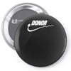 donor   mens funny Pin-back button