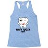 First Tooth Date Racerback Tank