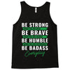 Be Badass Everyday Tank Top