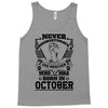Never Underestimate Dog Rescuer Who Was Born October Tank Top