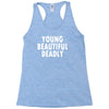 young beautiful deadly Racerback Tank