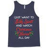 i just want to bake stuff and watch christmas movies all day Tank Top
