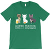 happy meowr T-Shirt