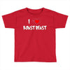 roast beast Toddler T-shirt