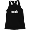 suede new Racerback Tank