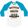 Super Cool Daughter Of A Freaking Awesome Dad 3/4 Sleeve Shirt