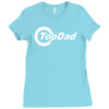top dad Ladies Fitted T-Shirt