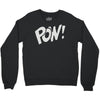 pow ! Crewneck Sweatshirt