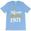 kings are born in 1971 T-Shirt