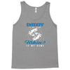 Daddy is my Name Fishing Is My Game Tank Top