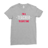 i am a teacher Ladies Fitted T-Shirt