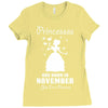 Princesses Are Born In November Ladies Fitted T-Shirt