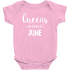 queens are born in june. Baby Bodysuit